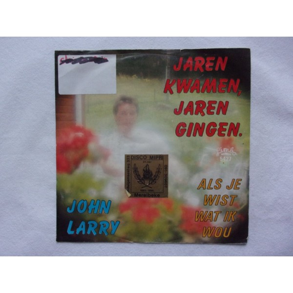 John Larry - Jaren kwamen jaren gingen