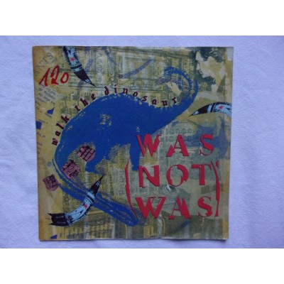 Was not was - Walk the dinosaur