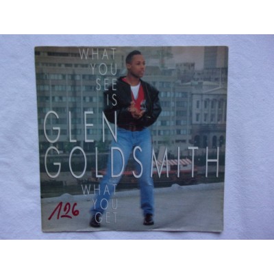 Glen Goldsmith - What you see is what you get