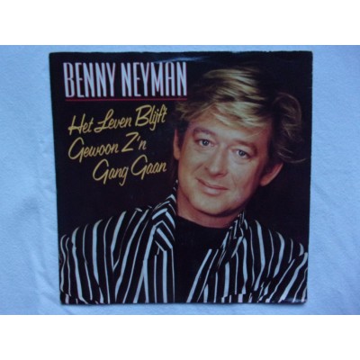 Benny Neyman - Het leven blijft gewoon zijn gang gaan