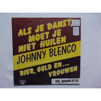 Johnny Blenco - Als je danst moet je niet huilen