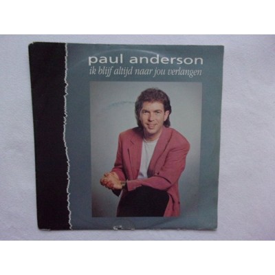 Paul Anderson - Ik blijf altijd naar jou verlangen