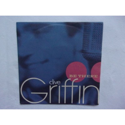 Clive Griffin - Be there