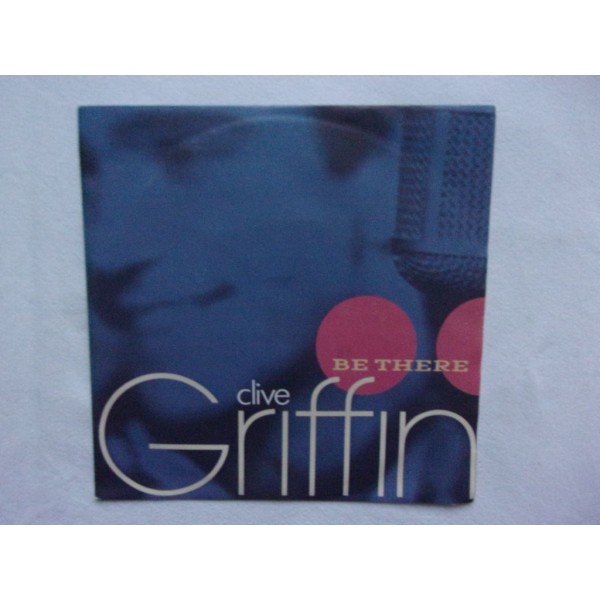 Clive Griffin - Be there