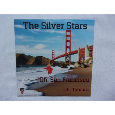 The silver stars - Oh San Francisco