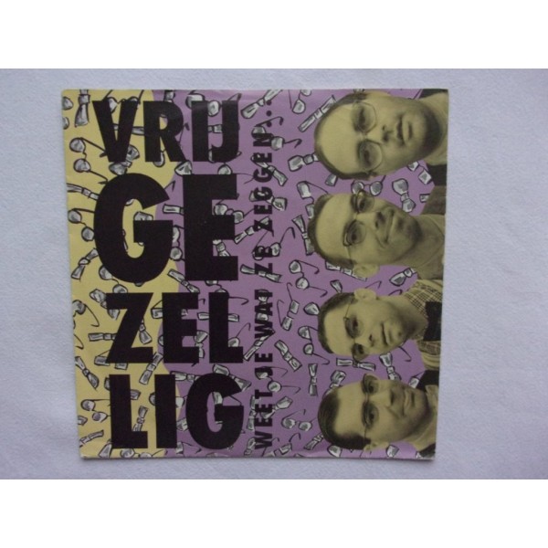Vrijgezellig - Weet je at ze zeggen