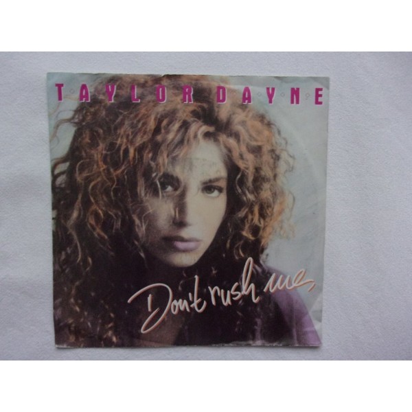 Taylor Dayne - Don't rush me