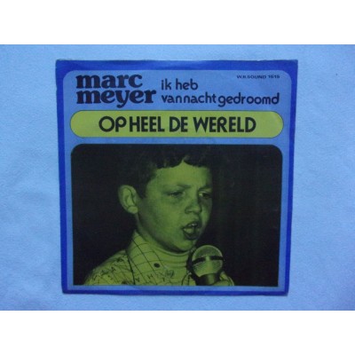 Marc Meyer - Op heel de wereld