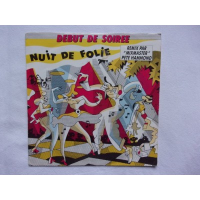 Debut de soiree - Nuit de folie