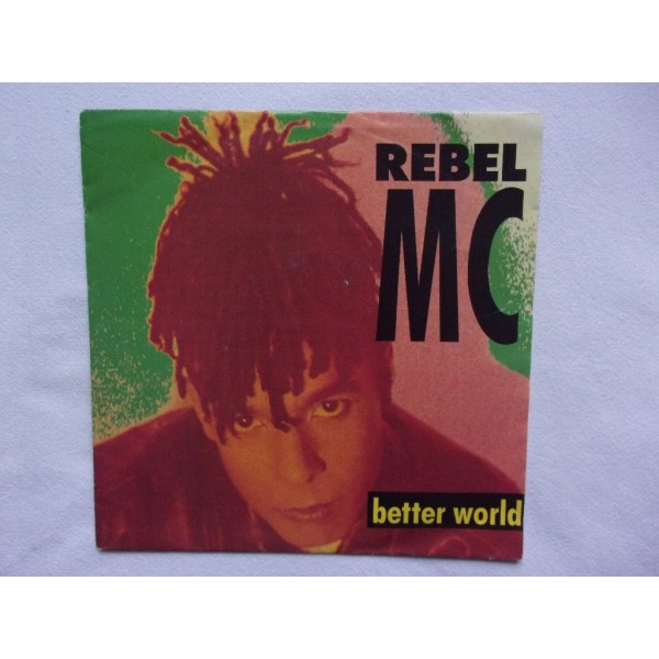 The Rebel Mc - Better world