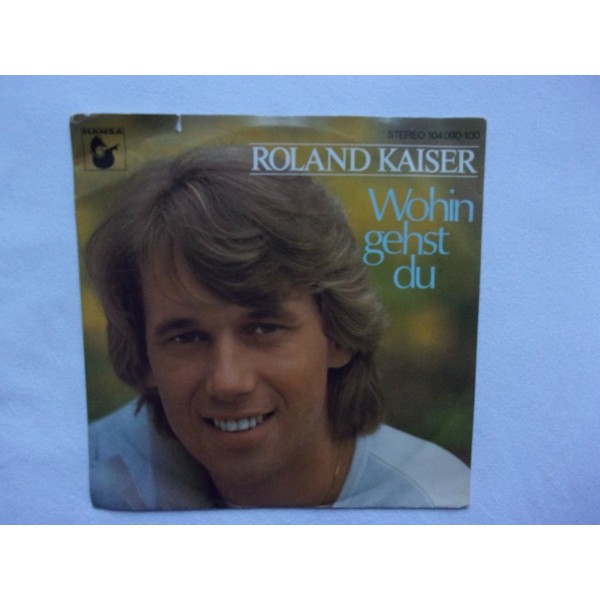 Roland kaiser - Wohin gehst du
