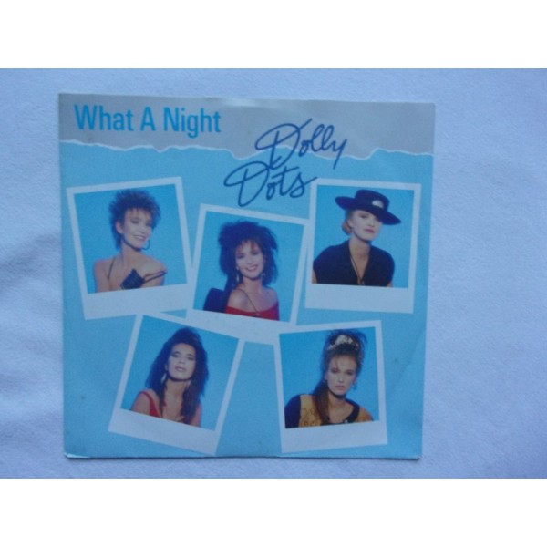 Dolly Dots - What a night