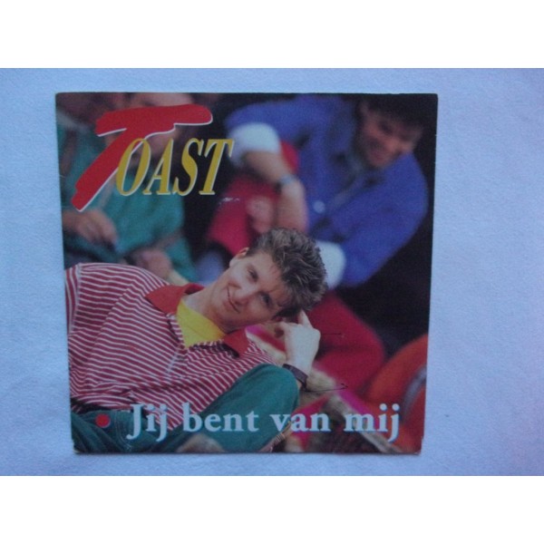 Toast - Jij bent van mij