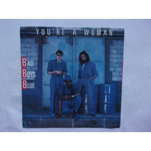 Bad boys blue - You're a woman