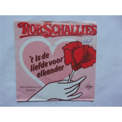 Rob Schallies - Het is de liefde voor elkander