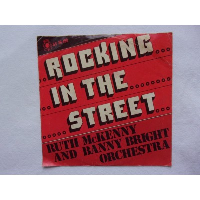 Ruth McKenny and Banny Bright orchestra - Rocking in the street