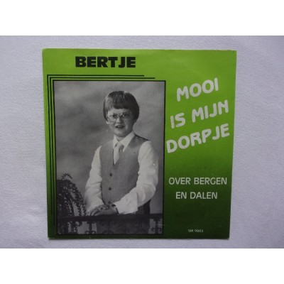 Bertje - Mooi is mijn dorpje