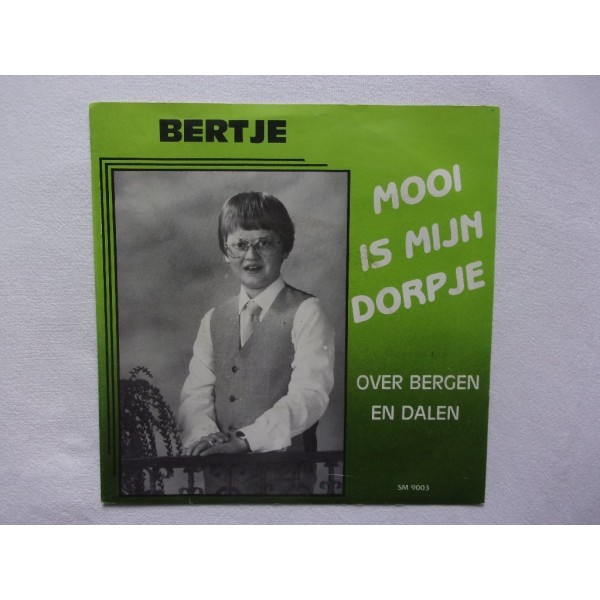 Bertje - Mooi is mijn dorpje