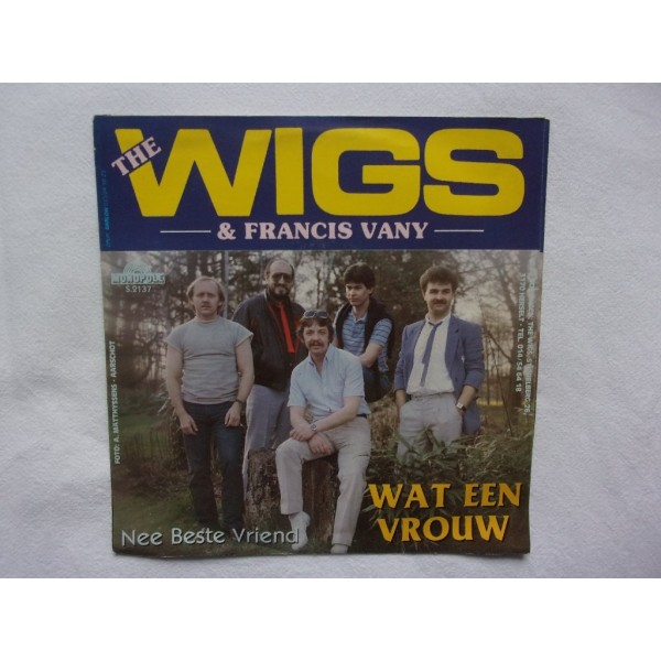 The Wigs & Francis Vany - Wat een vrouw
