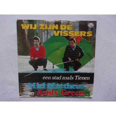 Miel Mattheus en Andy Green - Wij zijn de vissers