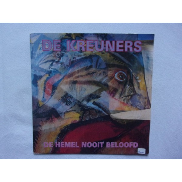 De Kreuners - De hemel nooit beloofd
