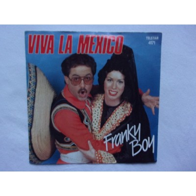 Franky boy - Viva la Mexico