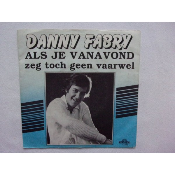 Danny Fabry - Als je vanavond