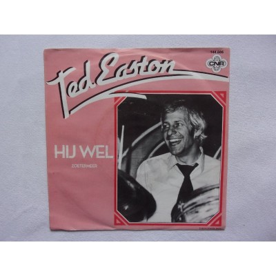 Ted  Easton - Hij wel