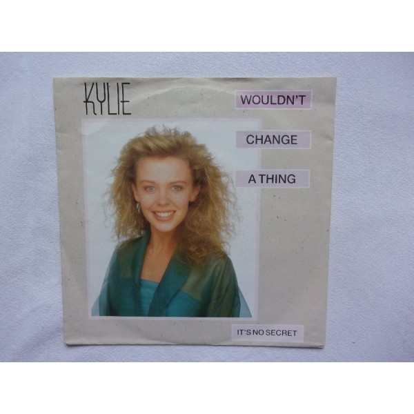 Kylie Minoque - Wouldn't change a thing