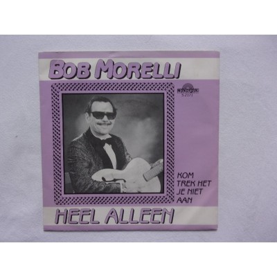Bob Morelli - Heel alleen