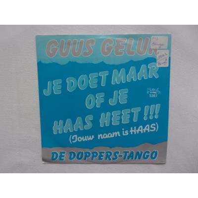Guus Geluk - Je doet maar of je Haas heet
