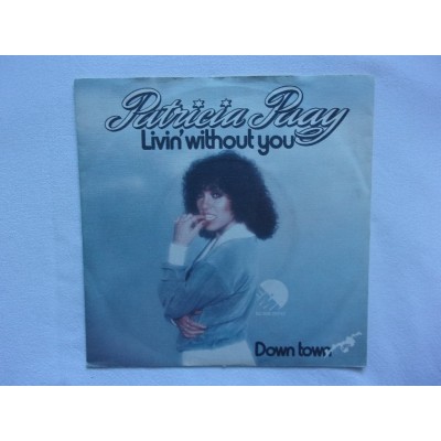 Patricia Paay - Living without you