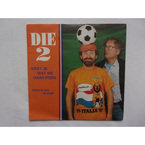 Die 2 - Weet je wat we gaan doen