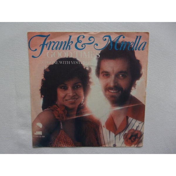 Frank & Mirella - Good times