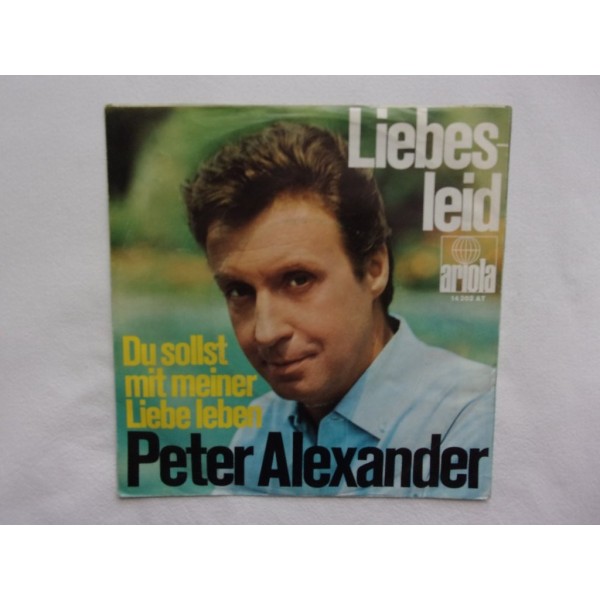 Peter Alexander - Du sollst mit meiner liebe leben
