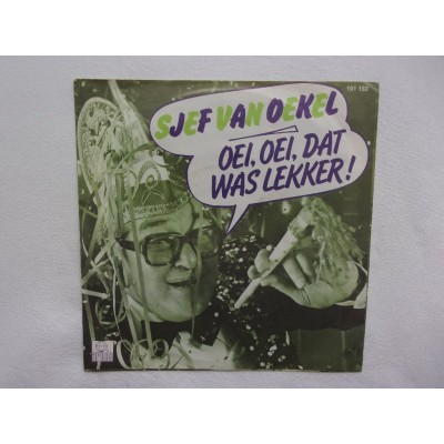 Sjef van Oekel - Oei oei dat was lekker