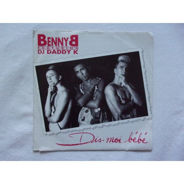 Benny B & DJ Daddy K - Dis moi bebe