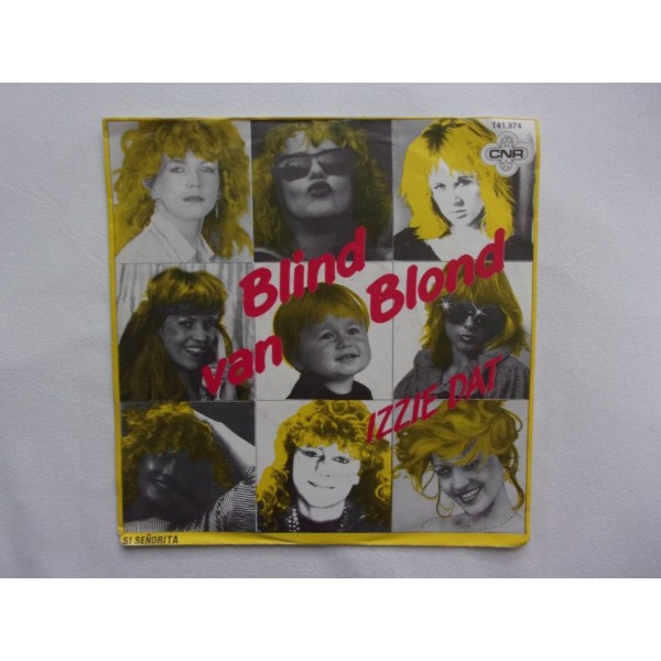 Izzie Dat - Blind van blond
