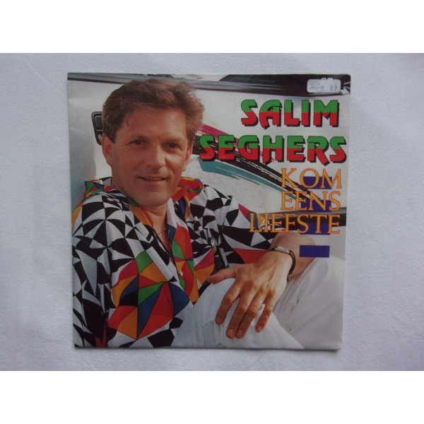 Salim Seghers - Kom een liefste
