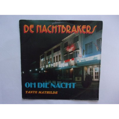 De nachtbrakers - Oh die nacht