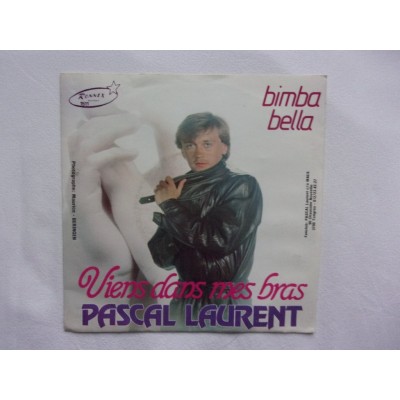 Pascal Laurent - Viens dans mes bras