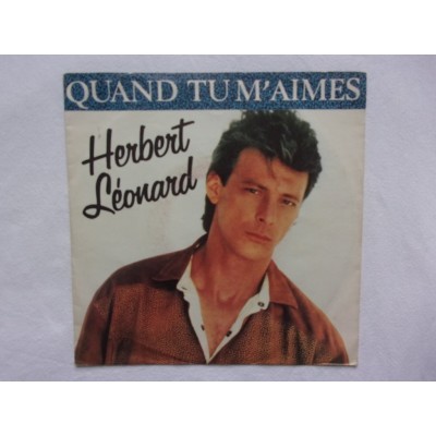 Herbert Leonard - Quand tu m'aimes
