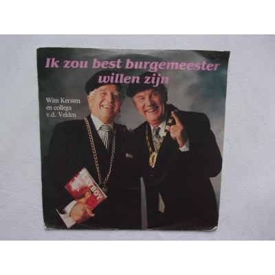 Wim Kersten en de Viltjes - Ik zou best burgemeester willen zijn