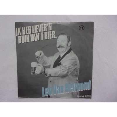 Leo van Helmond - Ik heb liever een buik van het bier