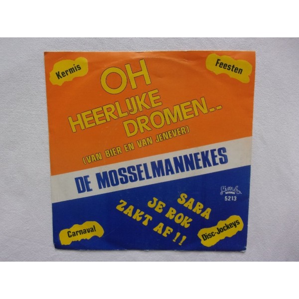 De Mosselmannekes - Oh heerlijke dromen