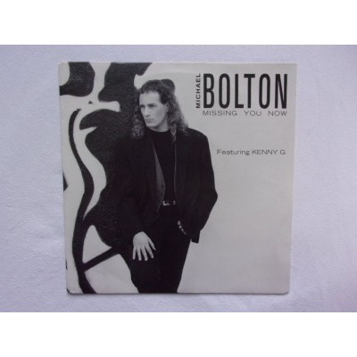 Michael Bolton - Missing you now