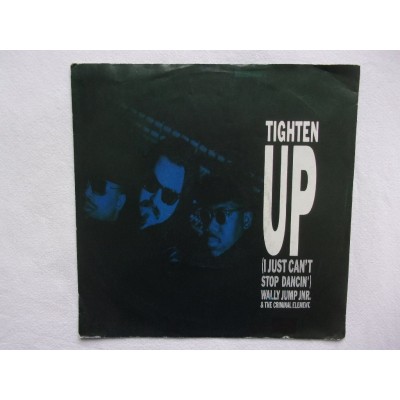 Wally Jump Jr & The criminal element - Tighten up