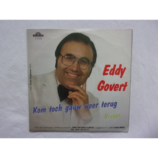 Eddy Govert - Kom toch gauw weer terug