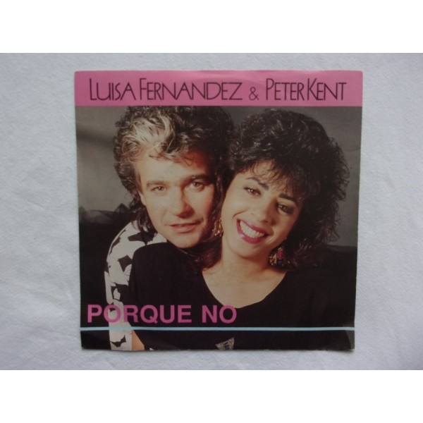 Luisa Fernandez & Peter Kent - Porque no