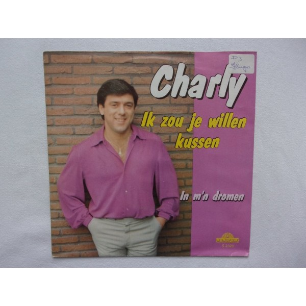 Charly - Ik zou je willen kussen
